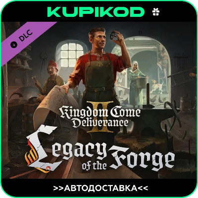 🔥Kingdom Come: Deliverance II Legacy of the Forge🔥
