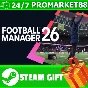️ALL COUNTRIES️ Football Manager 26 STEAM GIFT