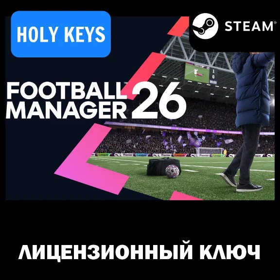 Football Manager 26 STEAM KEY RU+GLOBAL +Bonus