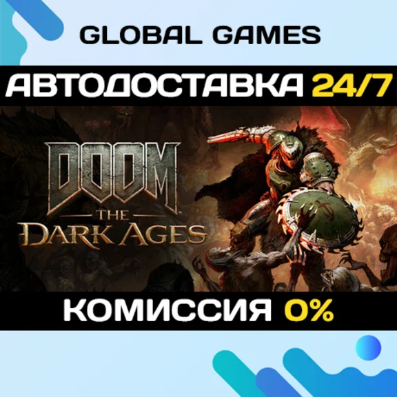 DOOM: The Dark Ages🔑Steam Ключ РФ+СНГ