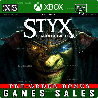 ✅STYX: BLADES OF GREED❤️XBOX|XS✅ПРЕДЗАКАЗ С БОНУСАМИ