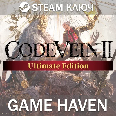 Code Vein II Ultimate 🔑 Steam Key RU+CIS
