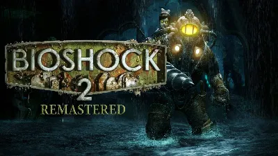 BioShock 2 Remastered (RUSSIA/CIS KEY)