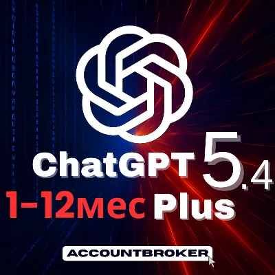 Chat GPT 5.4 + 5 | PLUS 1-12M | SORA | GO | PRO