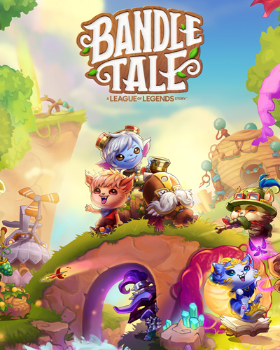 Bandle Tale: A League of Legends Story