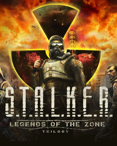 S.T.A.L.K.E.R.: Legends of the Zone Trilogy