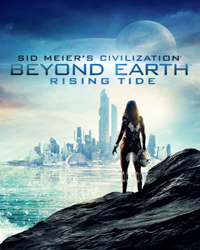 Sid Meier's Civilization: Beyond Earth - Rising Tide