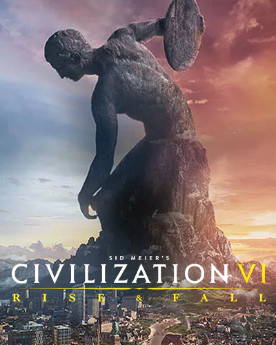 Civilization VI: Rise and Fall