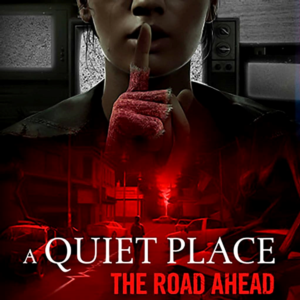 A Quiet Place: The Road Ahead | Xbox Series X|S 🔵