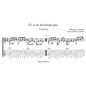 Es si tu n´existais pas (Joe Dassin). Табулатура и ноты