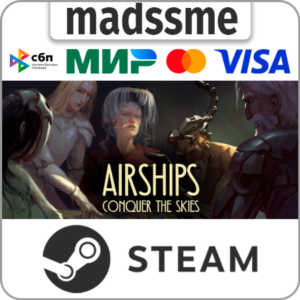 Airships: Conquer the Skies * RU/KZ/СНГ/TR/AR * STEAM
