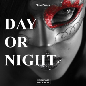 Tim Dian - Day Or Night (Original Mix)