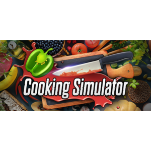Cooking Simulator - Steam Access OFFLINE
