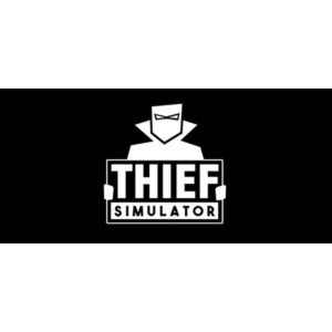 Thief Simulator - Steam Access OFFLINE