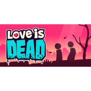 Love is Dead (ROW) steam key