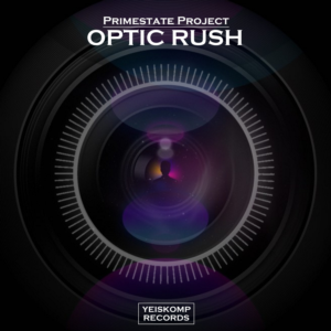 Primestate Project - Optic Rush (Original Mix)