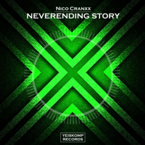 Nico Cranxx - Neverending Story (Original Mix)