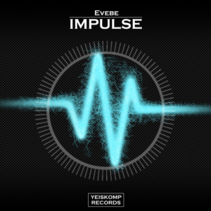 Evebe - Impulse (Original Mix)