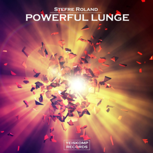 Stefre Roland - Powerful Lunge (Original Mix)