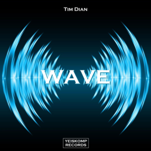 Tim Dian - Wave (Original Mix)