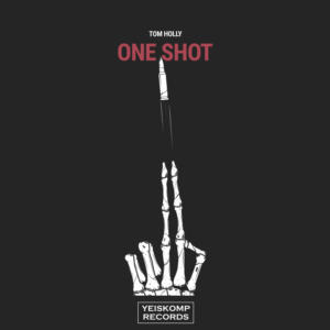 Tom Holly - One Shot (Original Mix)