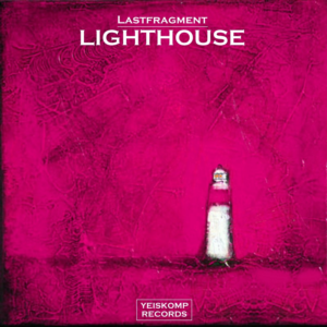Lastfragment - Lighthouse (Original Mix)