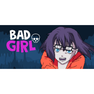 Bad Girl (Steam key/Region free)