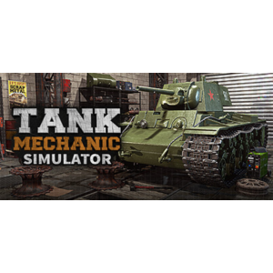Tank Mechanic Simulator - Steam Access OFFLINE