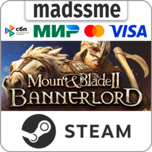 Mount & Blade II: Bannerlord * RU/KZ/СНГ/TR/AR * STEAM