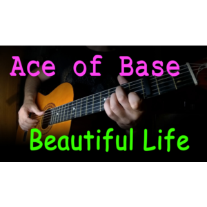 Ace of base - Beautiful life