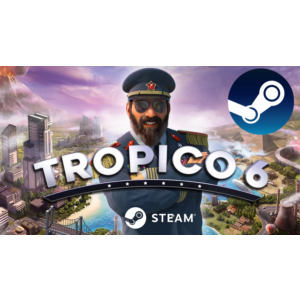 🛩 Tropico 6 - STEAM (Region free)
