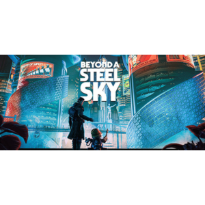 Beyond a Steel Sky - Steam Access OFFLINE