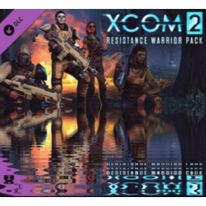 DLC XCOM 2: Resistance Warrior Pack КЛЮЧ СРАЗУ