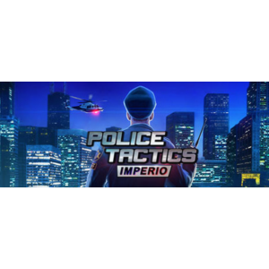Police Tactics: Imperio | Steam | АВТОВЫДАЧА 24/7