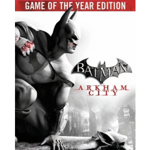 Batman: Arkham City - Game of the Year Edition Steam RU