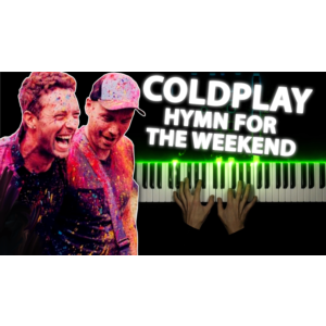 Coldplay - Hymn For The Weekend