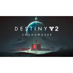 Destiny 2: Shadowkeep (Steam Ключ RU+СНГ)