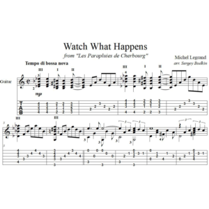Watch What Happens (Мишель Легран) для гитары