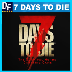 ・7 DAYS TO DIE ・STEAM・ЛИЦЕНЗИОННЫЙ АККАУНТ