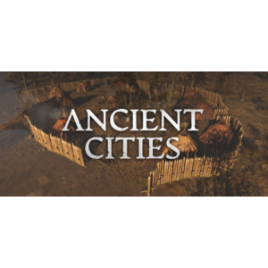 Ancient Cities - Steam Access OFFLINE