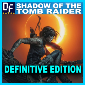 SHADOW OF THE TOMB RAIDER: DEFINITIVE EDITION [STEAM]