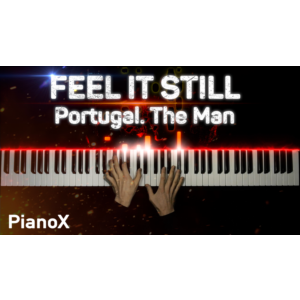 Portugal. The Man - Feel It Still