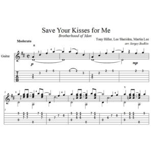 Save Your Kisses for Me (Brotherhood of Man)-для гитары