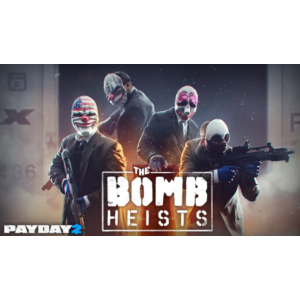 PAYDAY 2: The Bomb Heists DLC [SteamGift/RU+CIS]