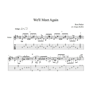 We’ll Meet Again (Росс Паркер) для гитары