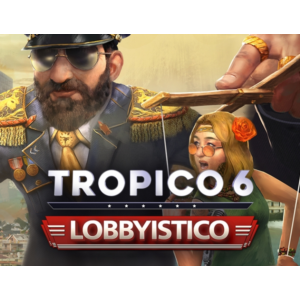 Tropico 6 Lobbyistico (steam key) DLC