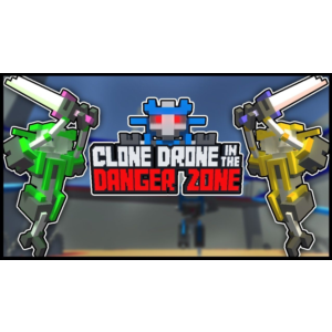 Clone Drone in the Danger Zone [Steam аккаунт]🌍GLOBAL