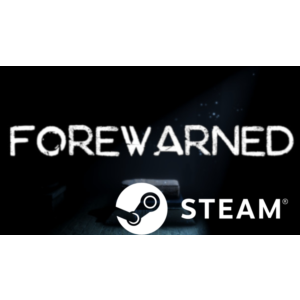 ⭐️ FOREWARNED - STEAM (GLOBAL)