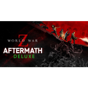 World War Z: Aftermath - Deluxe Edition (STEAM) Аккаунт