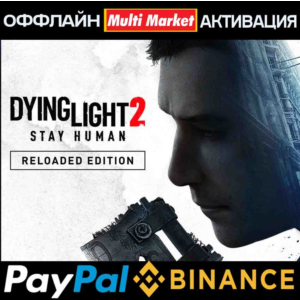 Dying Light 2 Reloaded Edition+10th Anniversary Edition